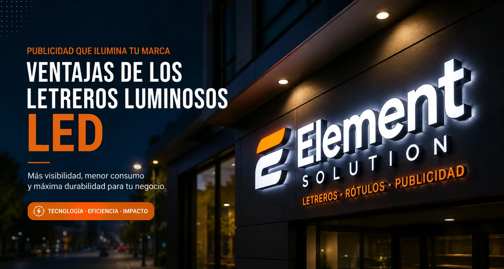 Ventajas de los letreros luminosos LED